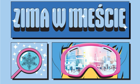Warszawska Akcja ''Zima w Mieście'' 19 stycznia – 30 stycznia 2026 r.