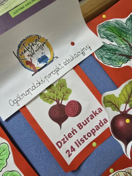 Ogólnopolski Projekt Edukacyjny „Kreatywne Dni Nietypowe”. DZIEŃ BURAKA